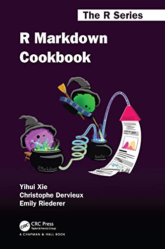 (DK   PDF) R Markdown Cookbook by  Yihui Xie , Christophe Dervieux 