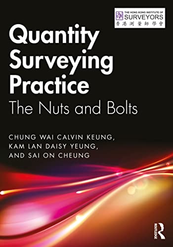 (DK   PDF)Quantity Surveying Practice The Nuts and Bolts by Chung Wai Calvin Keung , Kam Lan Daisy Yeung 