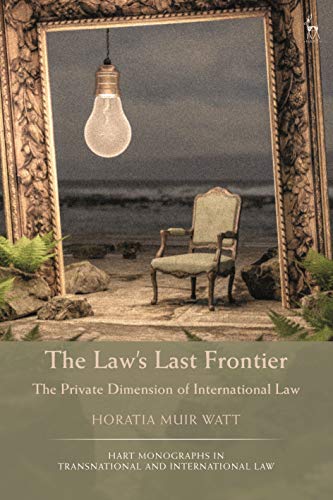 (DK   PDF)The Law s Ultimate Frontier Towards an Ecological Jurisprudence A Global Horizon in Private Inter by Horatia Muir Watt , Craig Martin Scott (Series Editor)