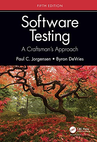 (DK    PDF) Software Testing A Craftsman Approach, Fifth Edition by Paul C. Jorgensen , Byron DeVries  