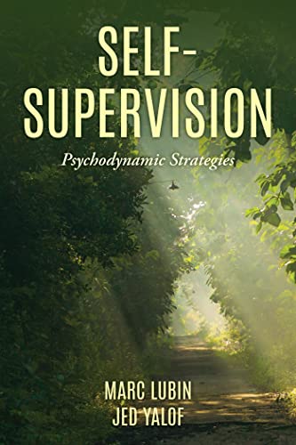 (DK PDF) Self-Supervision: Psychodynamic Strategies by Marc Lubin , Jed Yalof  