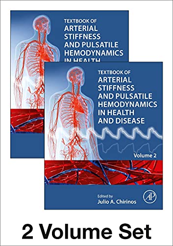 Textbook of Arterial Stiffness and Pulsatile Hemodynamics in Health and Disease 1st Edition by Julio A. Chirinos