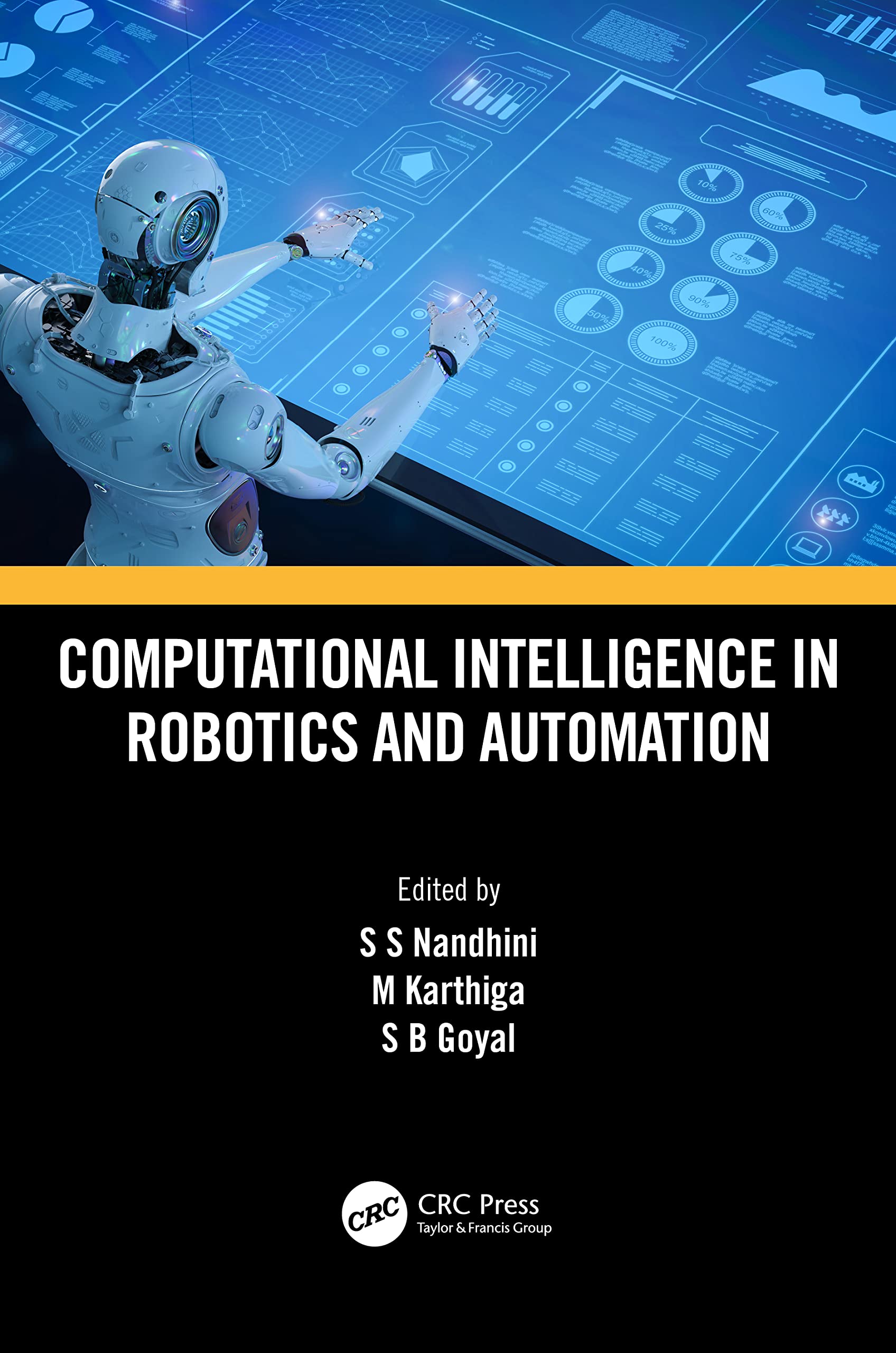 Computational Intelligence in Robotics and Automation 1st Edition by S.S Nandhini 