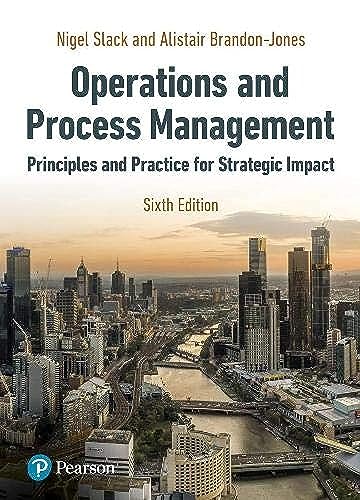 [PDF]Operations and Process Management Principles and Practice for Strategic Impact 6th Edition by Nigel Slack, Alistair Brandon-Jones