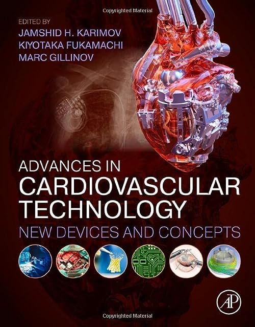 [PDF]Advances in Cardiovascular Technology New Devices and Concepts(Original PDF) by  Jamshid Karimov ,