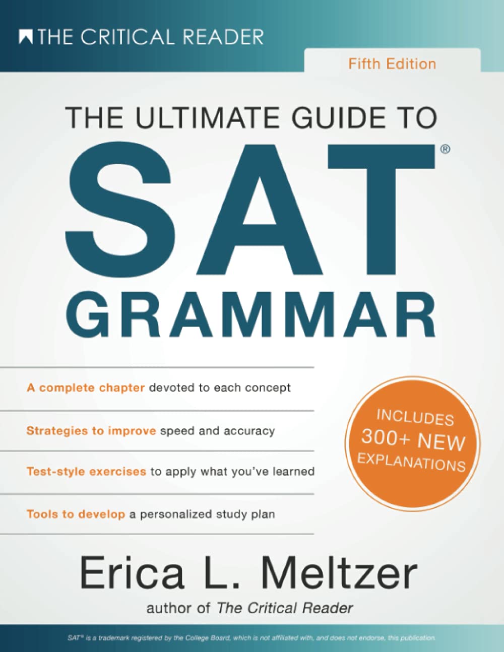 Fifth Edition, The Ultimate Guide to SAT Grammar by  Erica Lynn Meltzer 