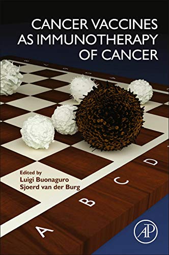 Cancer Vaccines as Immunotherapy of Cancer 1st Edition by  Luigi Buonaguro 