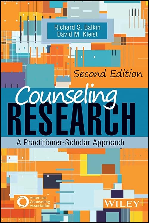 Counseling Research: A Practitioner-Scholar Approach (Original PDF) by Richard S. Balkin 