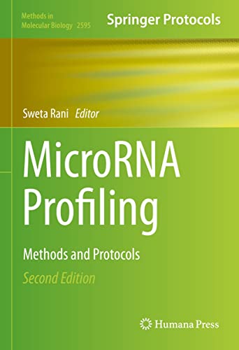 MicroRNA Profiling: Methods and Protocols by  Sweta Rani