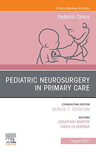 Pediatric Emergency Medicine, An Issue of Pediatric Clinics of North America (Volume 65-6) (The Clinics: Internal Medicine, Volume 65-6) (Original PDF) by Jonathan Martin