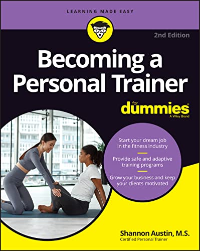 Becoming a Personal Trainer For Dummies, 2nd Edition (EPUB) by Shannon Austin