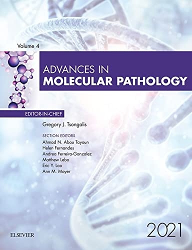 Advances in Molecular Pathology 2021 (Original PDF) by Gregory J. Tsongalis