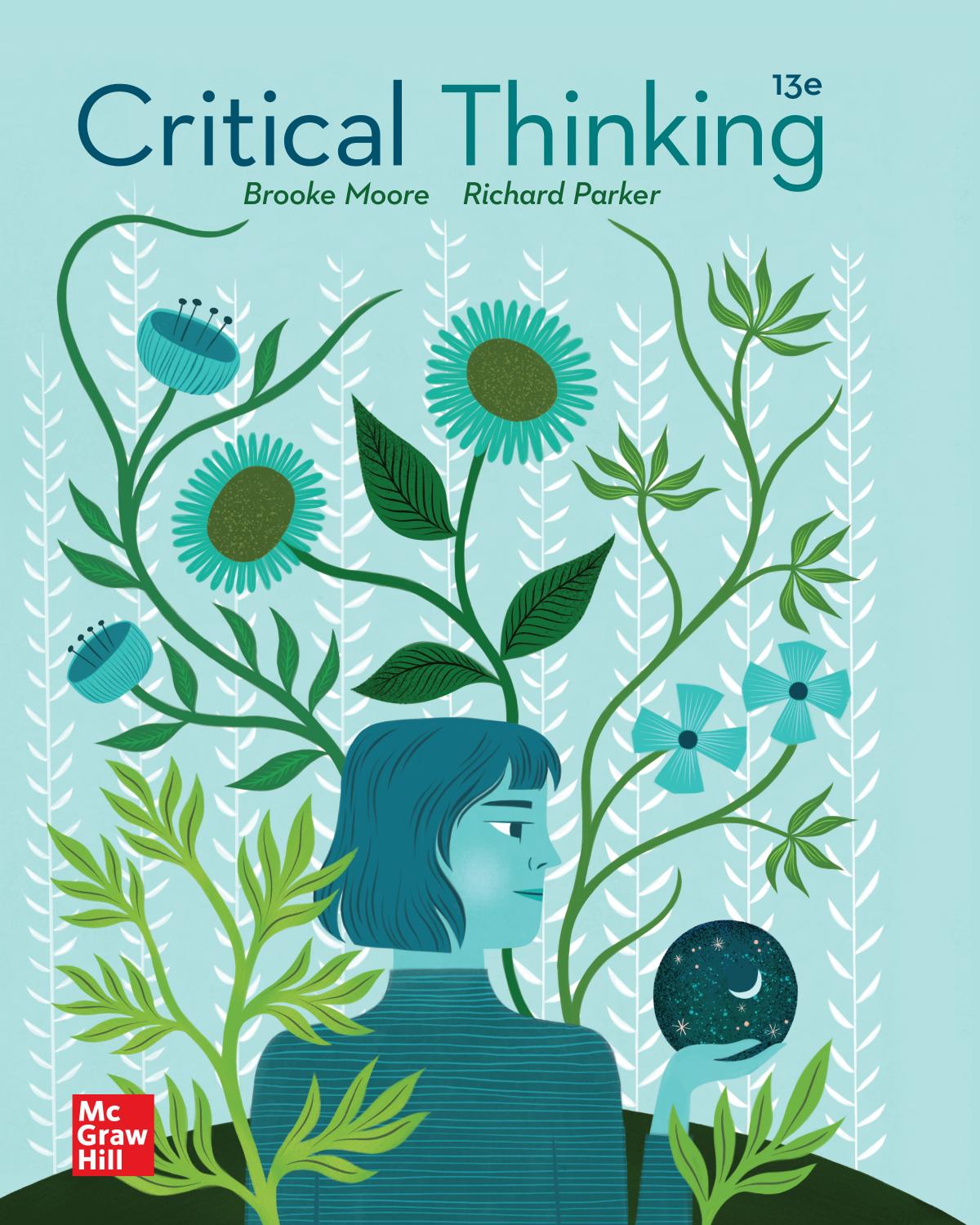 (eBook PDF)Critical Thinking 13th  by Brooke Noel Moore , Richard Parker  by Brooke Noel Moore , Richard Parker 