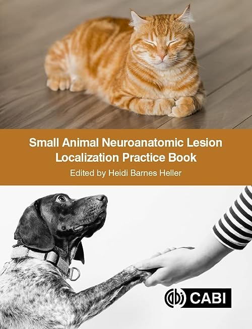 [AME]Small Animal Neuroanatomic Lesion Localization Practice Book (Original PDF) by Heidi Barnes Heller