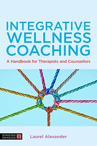 Integrative Wellness Coaching  by  Laurel Alexander 