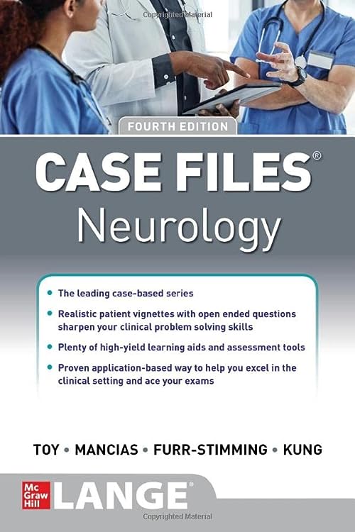 Case Files Neurology, Fourth Edition by  Eugene Toy