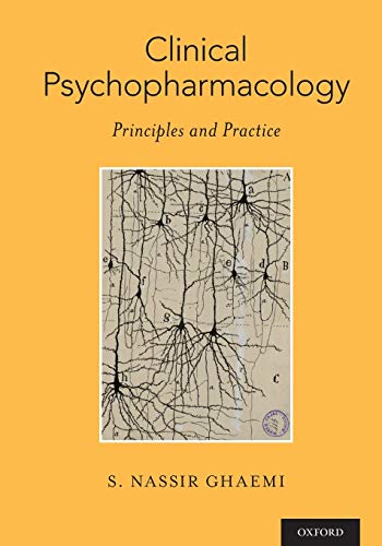 Clinical Psychopharmacology: Principles and Practice (Original PDF) by  S. Nassir Ghaemi