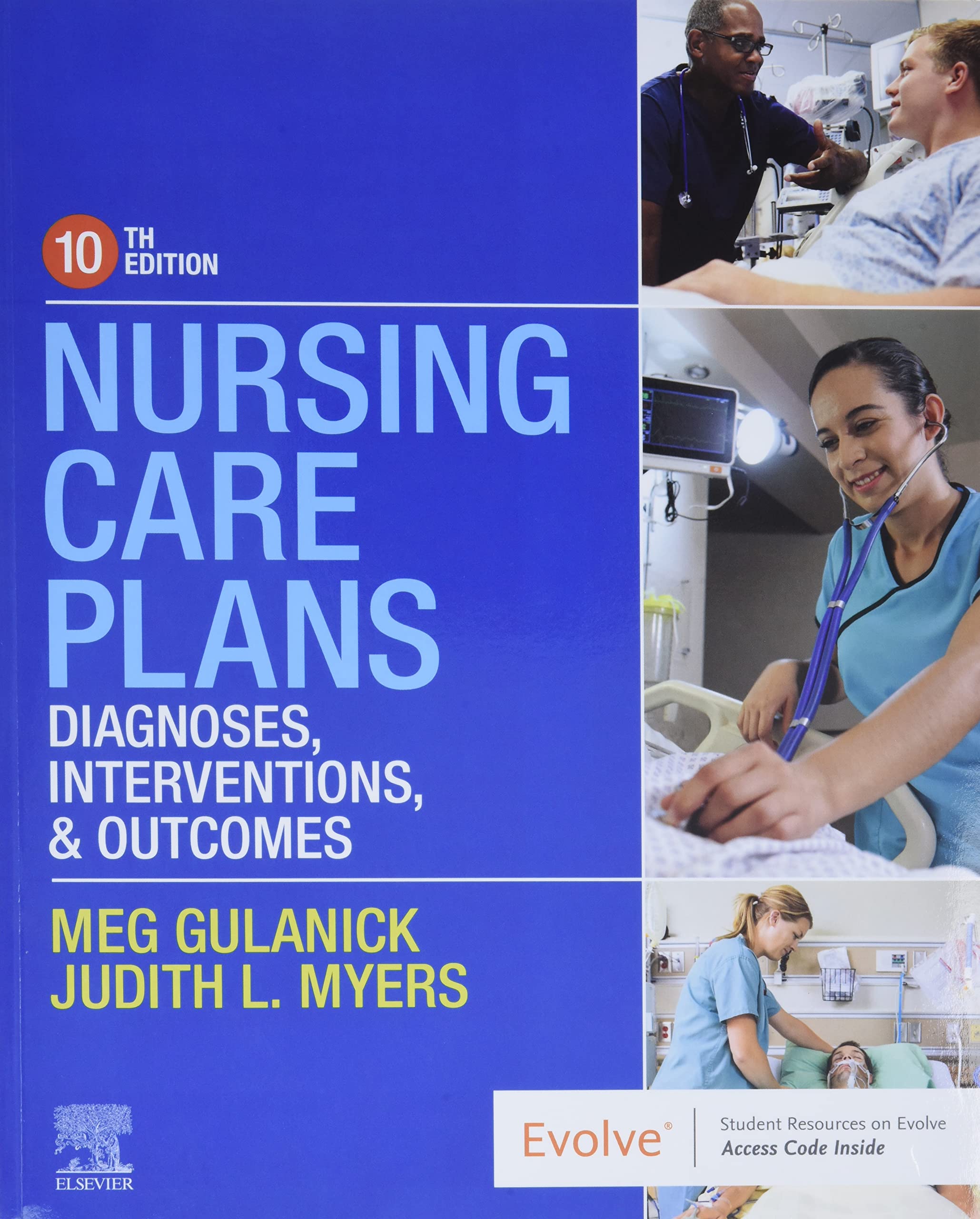 Nursing Care Plans: Diagnoses, Interventions, and Outcomes,10th Edition by Meg Gulanick PhD APRN FAAN 