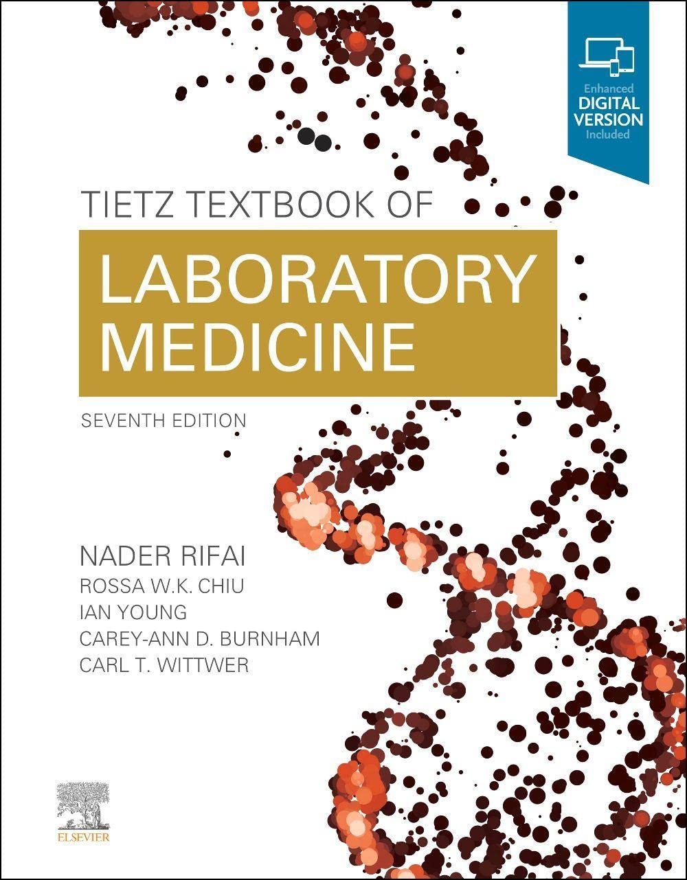 Tietz Textbook of Laboratory Medicine,7th Edition  by Nader Rifai PhD 