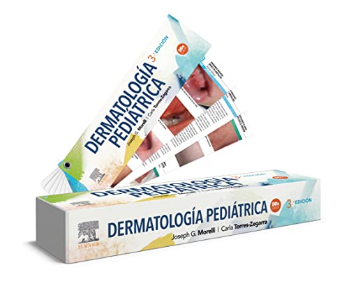 Dermatolog＆iacute;a pedi＆aacute;trica, 3rd edition by Joseph G. Morelli MD 