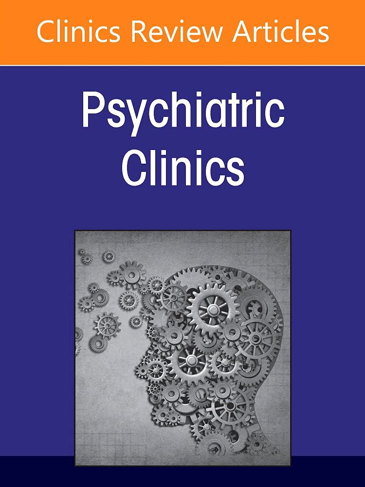 Workforce and Diversity in Psychiatry, An Issue of Psychiatric Clinics of North America (Volume 45-2) by  Altha J. Stewart MD 