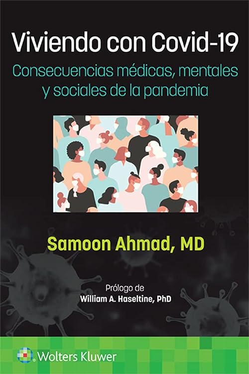Viviendo con Covid-19. Consecuencias m＆eacute;dicas, mentales y sociales de la pandemia (Spanish Edition) by Samoon Ahmad 