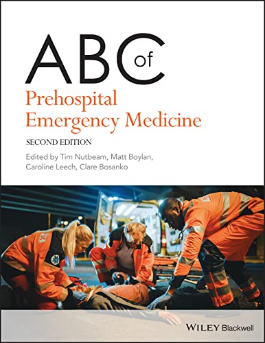 ABC of Prehospital Emergency Medicine, 2nd Edition by Tim Nutbeam 