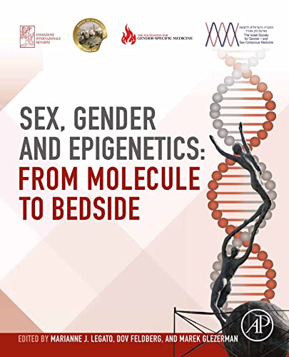 Sex, Gender, and Epigenetics: From_ Molecule to Bedside by Marianne Legato J 