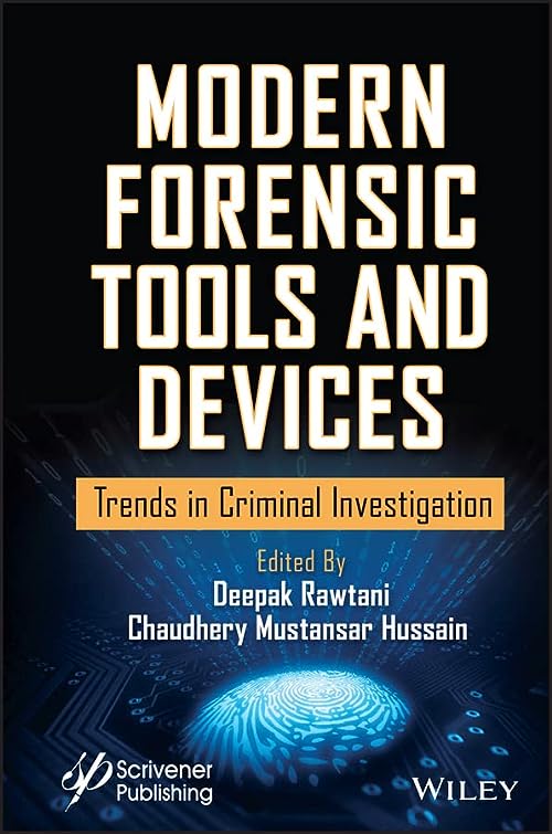 Modern Forensic Tools and Devices by Deepak Rawtani 