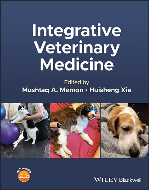 Integrative Veterinary Medicine  by  Mushtaq A. Memon 