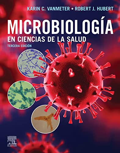 Microbiolog＆iacute;a en ciencias de la Salud, 3rd edition  by Karin C. VanMeter 