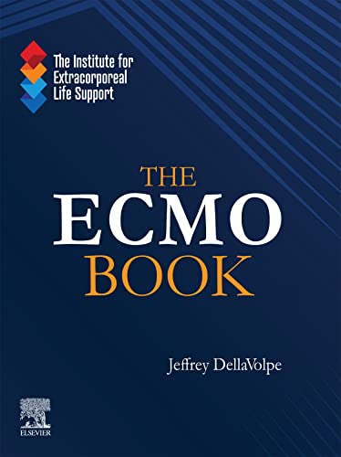 The ECMO Book by Jeffrey DellaVolpe MD 