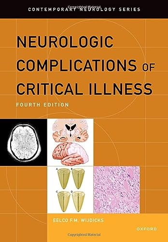 Neurologic Complications of Critical Illness, 4th Edition by Eelco F.M. Wijdicks 