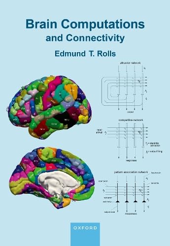 Brain Computations and Connectivity, 2nd Edition by Edmund T. Rolls 