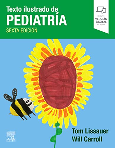 Texto ilustrado de pediatr＆iacute;a, 6th edition by  Tom Lissauer MB BChir FRCPCH