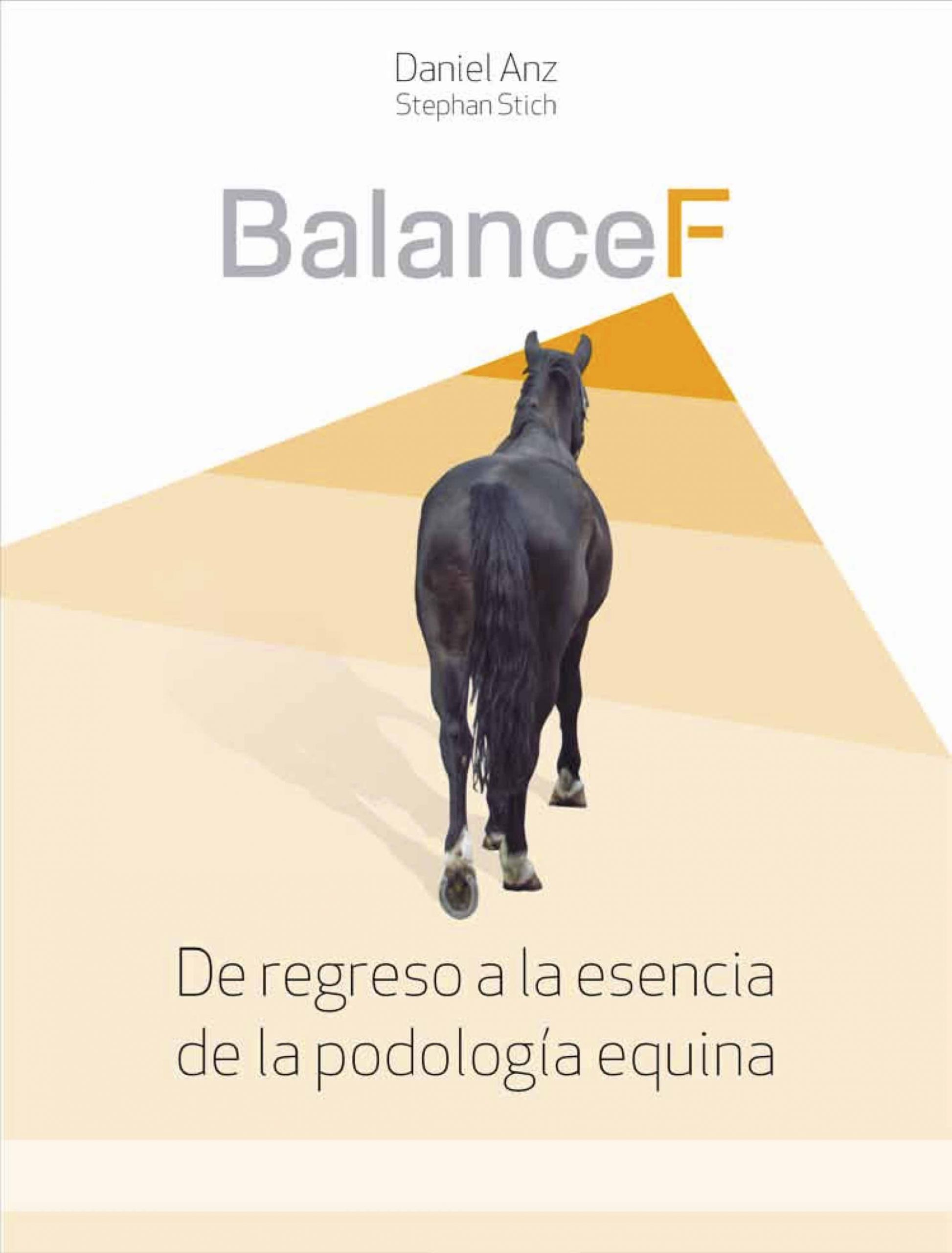 Balance F: De regreso a la esencia de la podolog＆iacute;a equina by AfkEbooks