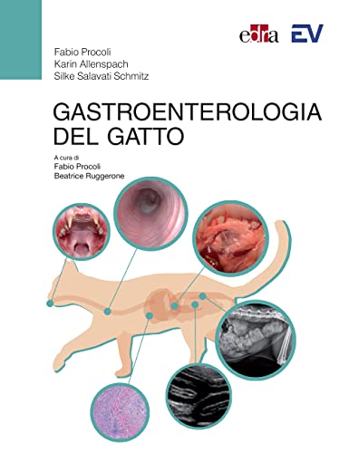 Gastroenterologia del gatto  by  Fabio Procoli