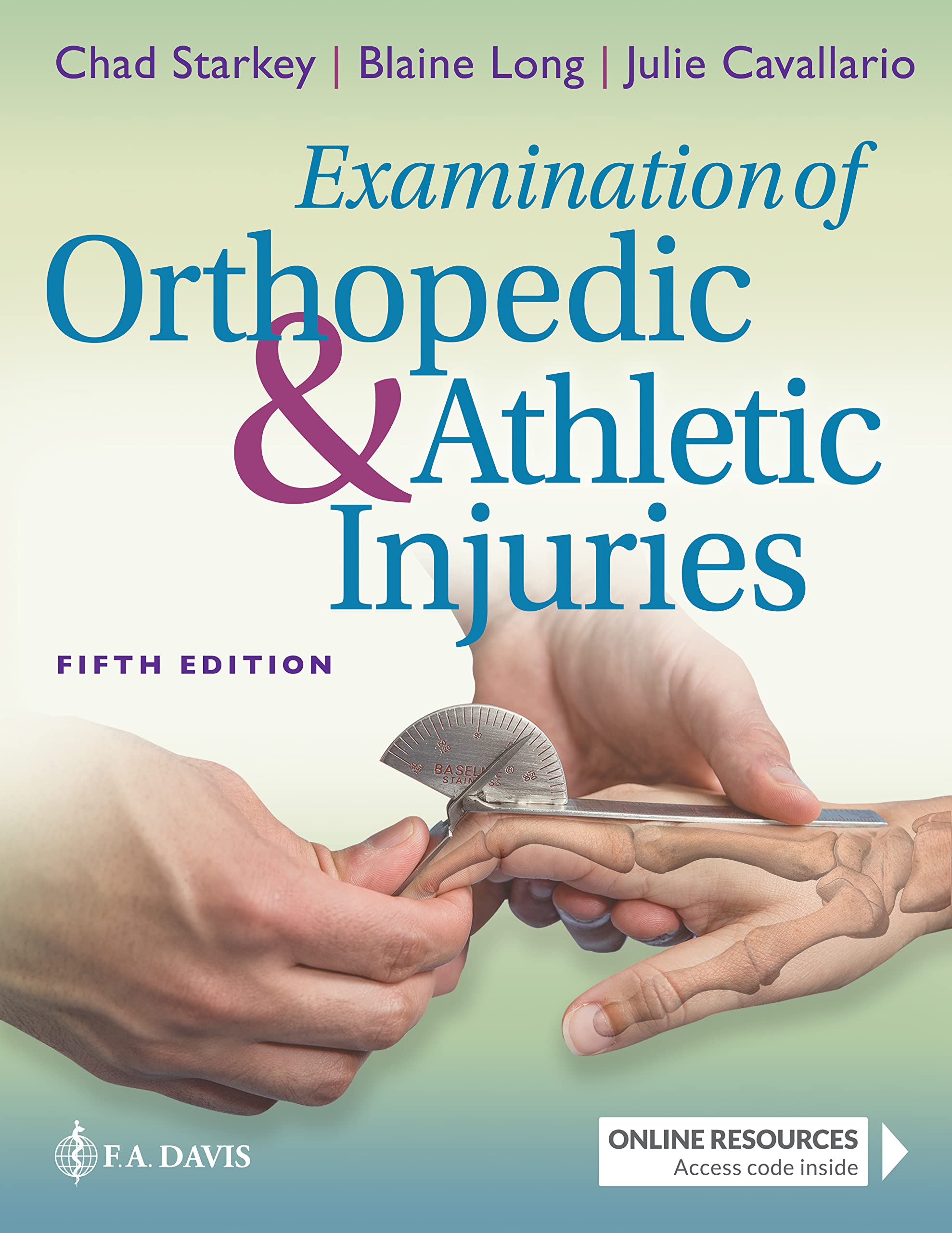 Examination of Orthopedic ＆amp; Athletic Injuries 5th Edition by  Chad Starkey PhD AT FNATA 