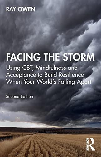 Facing the Storm, 2nd edition  by Ray Owen