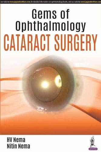 Gems of Ophthalmology＆mdash;Cataract Surgery  by  HV Nema 