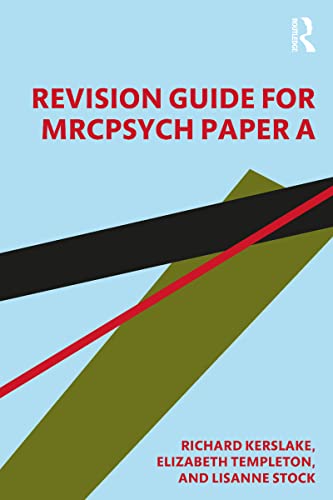 Revision Guide for MRCPsych Paper A  by Elizabeth Templeton 