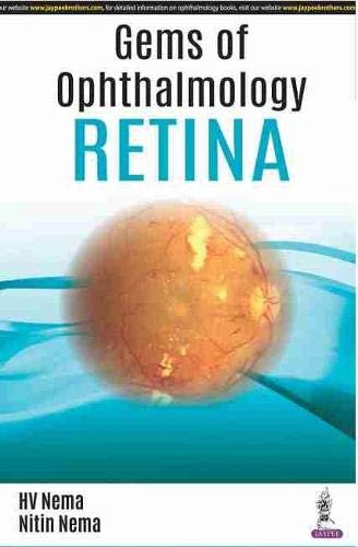 Gems of Ophthalmology: Retina  by HV Nema