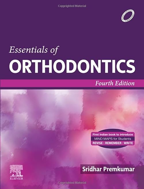 Essentials of Orthodontics, 4th edition by Premkumar