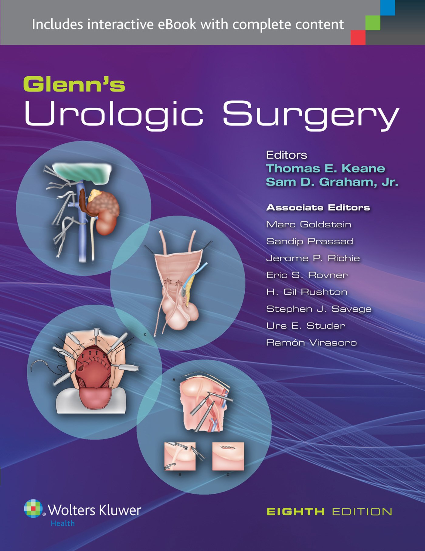 Glenn s Urologic Surgery, 8th Edition  by Sam D. Graham Jr. MD