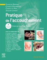 Pratique de l accouchement, 7th Edition by Fran＆ccedil;ois Goffinet 