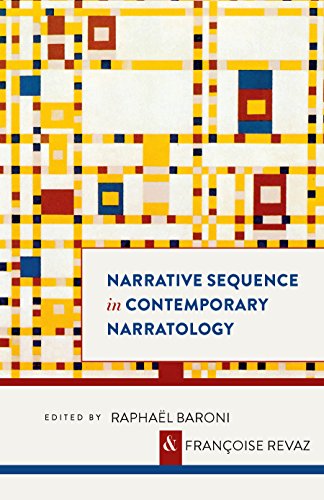 Narrative Sequence in Contemporary Narratology (THEORY INTERPRETATION NARRATIV) by Rapha＆euml;l Baroni 