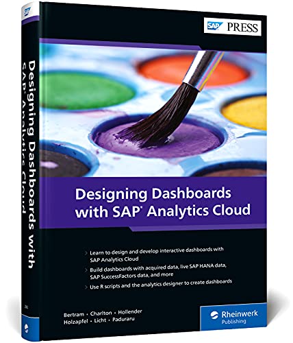 Designing Dashboards with SAP Analytics Cloud by Erik Bertram