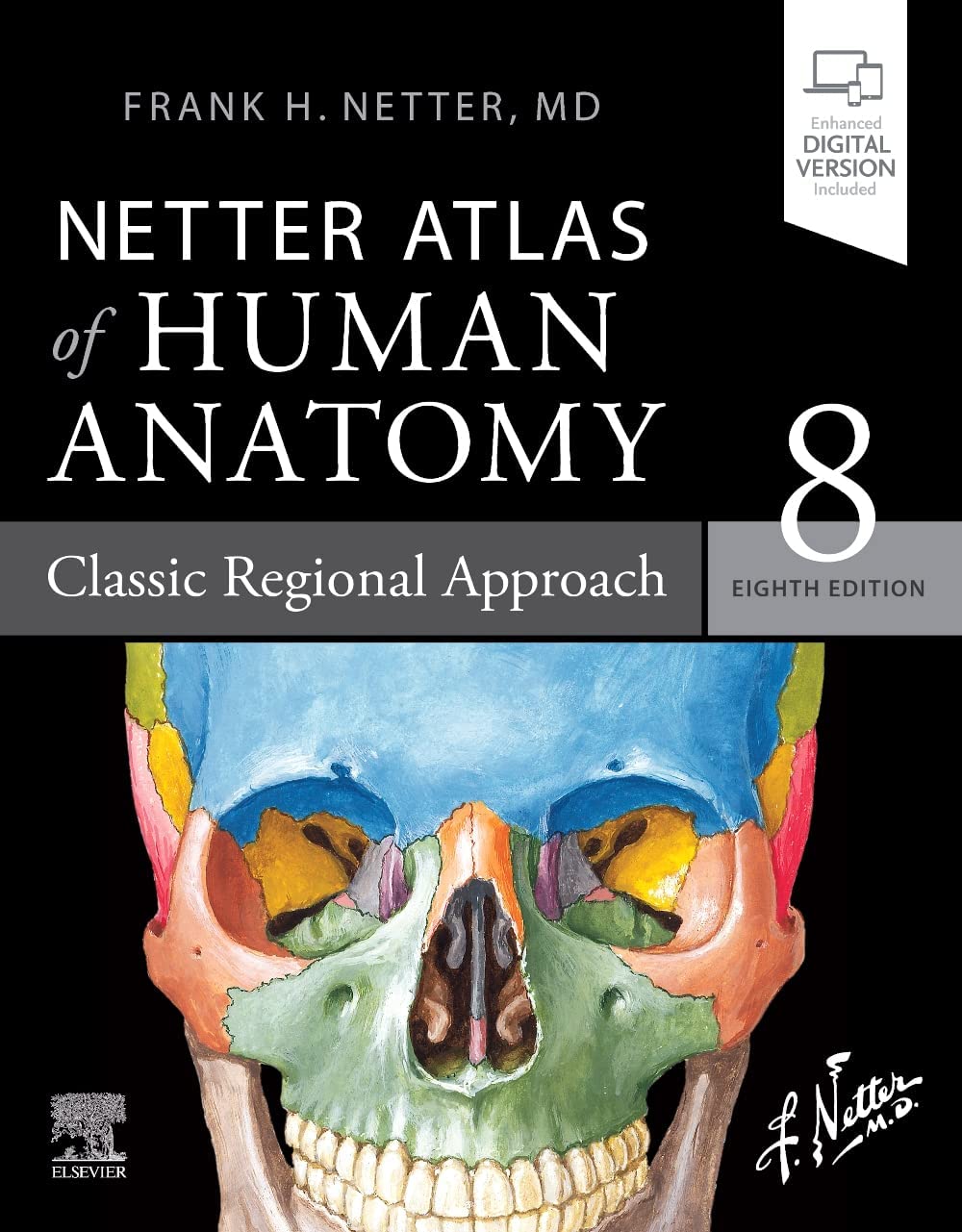 Netter Atlas of Human Anatomy: Classic Regional Approach with Latin Terminology, 8th Edition  by Frank H. Netter MD 