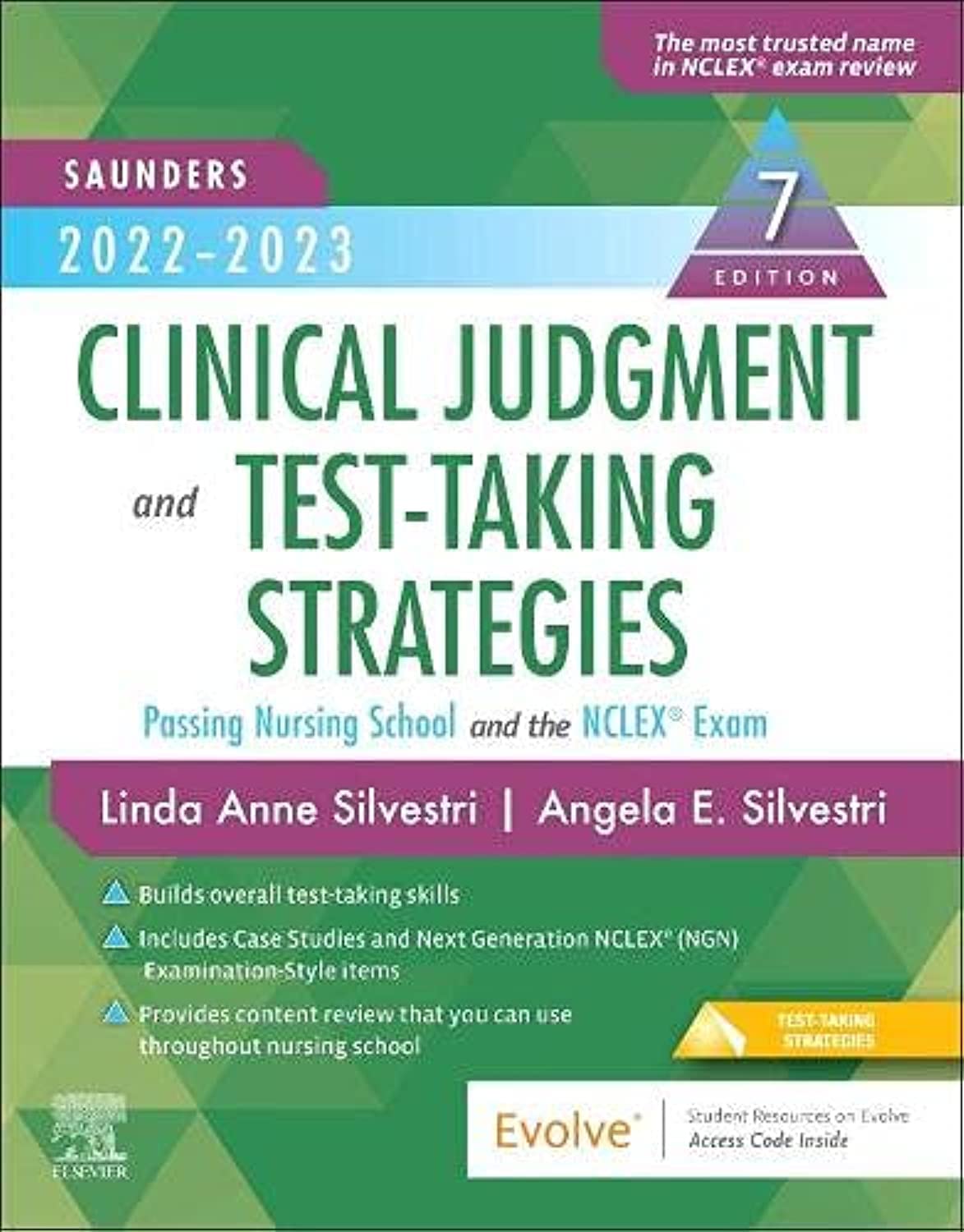 Saunders 2022-2023 Clinical Judgment and Test-Taking Strategies, 7th Edition by Linda Anne Silvestri PhD RN Faan 