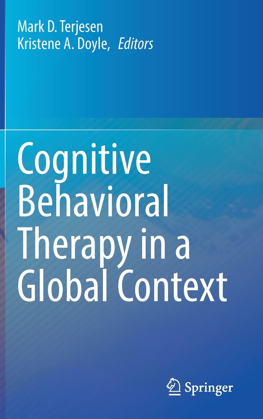 Cognitive Behavioral Therapy in a Global Context  by  Mark D. Terjesen